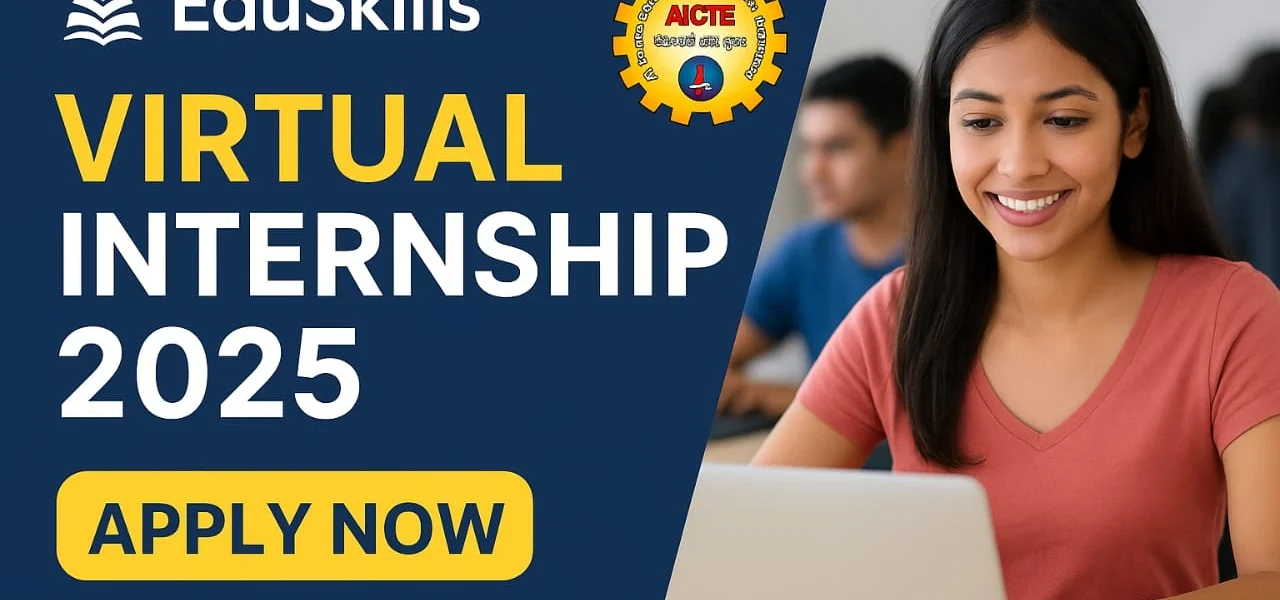 EduSkills Virtual Internship 2025 – Apply Now | AICTE Online Internship