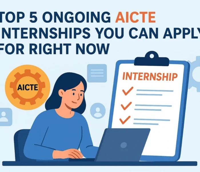 Top 5 Ongoing AICTE Internships