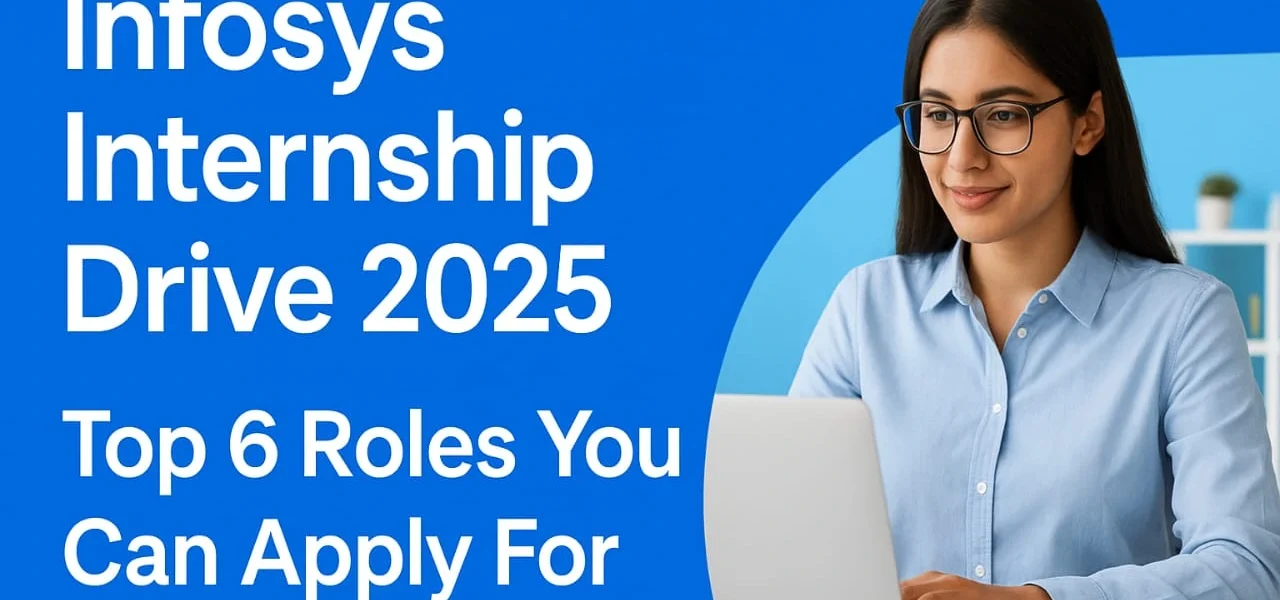 Infosys Internship Drive 2025