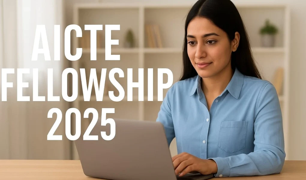 AICTE Fellowship program 2025
