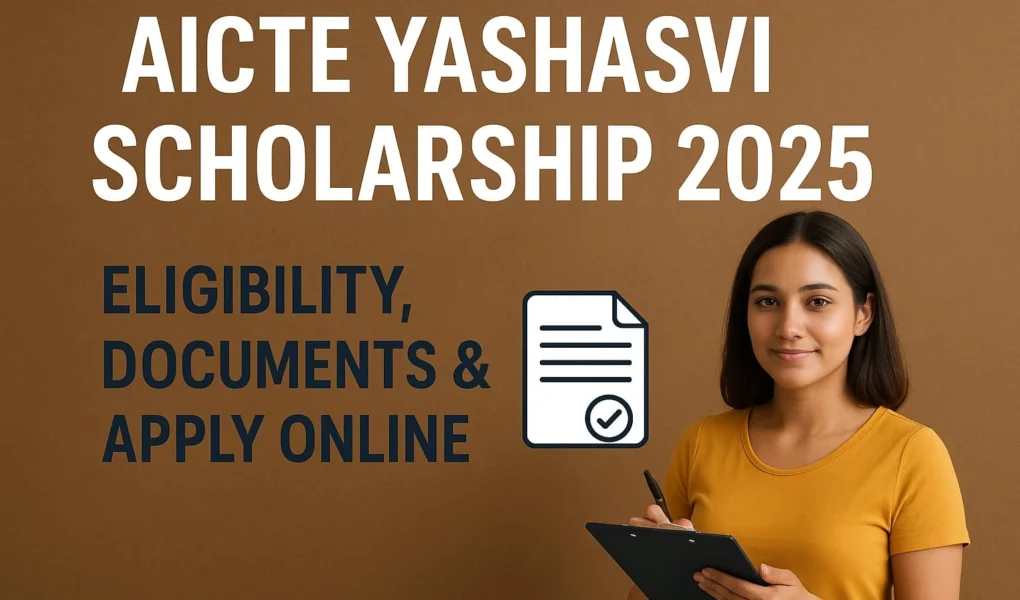 AICTE YASHASVI Scholarship 2025