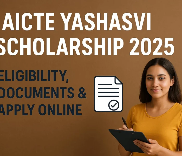 AICTE YASHASVI Scholarship 2025