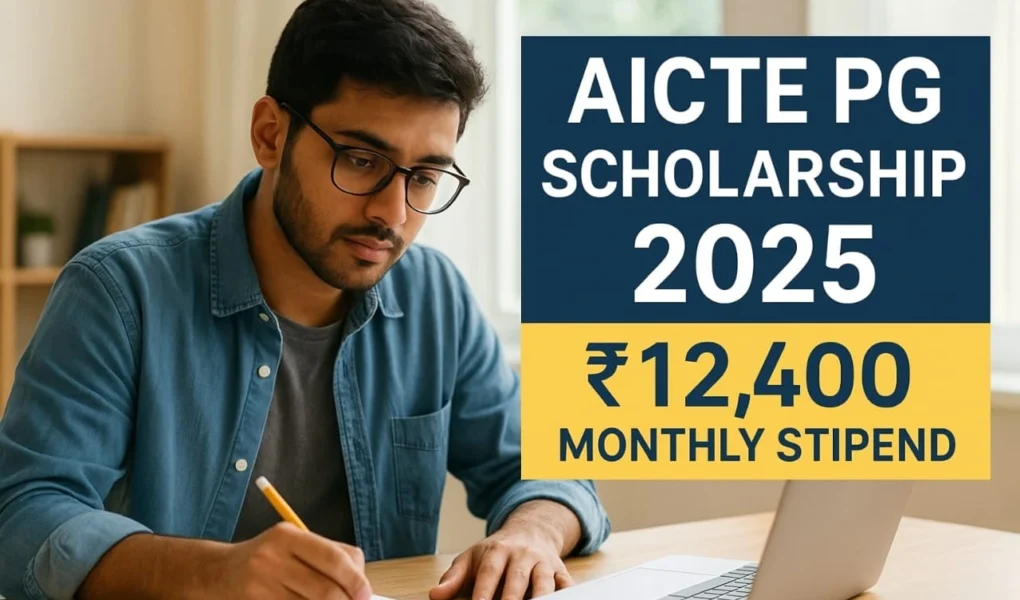 AICTE PG Scholarship 2025