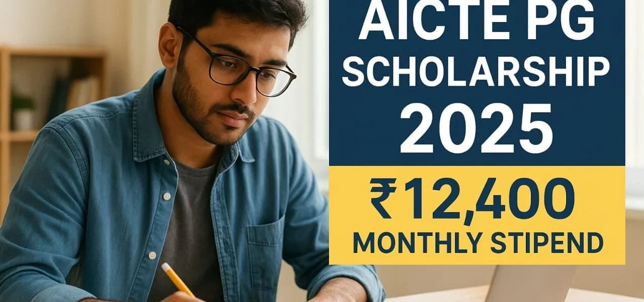 AICTE PG Scholarship 2025