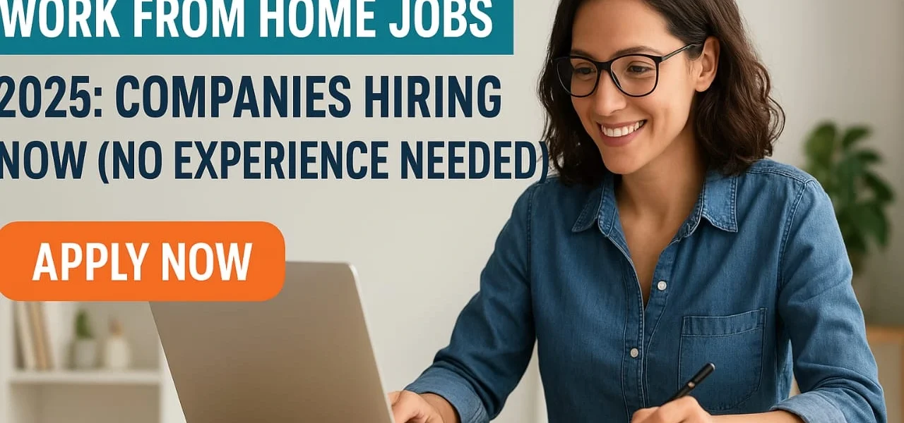 Work From Home Jobs 2025
