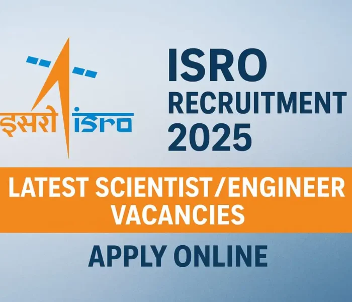 ISRO Recruitment 2025