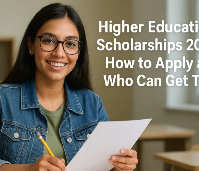 Higher Education Scholarships 2025