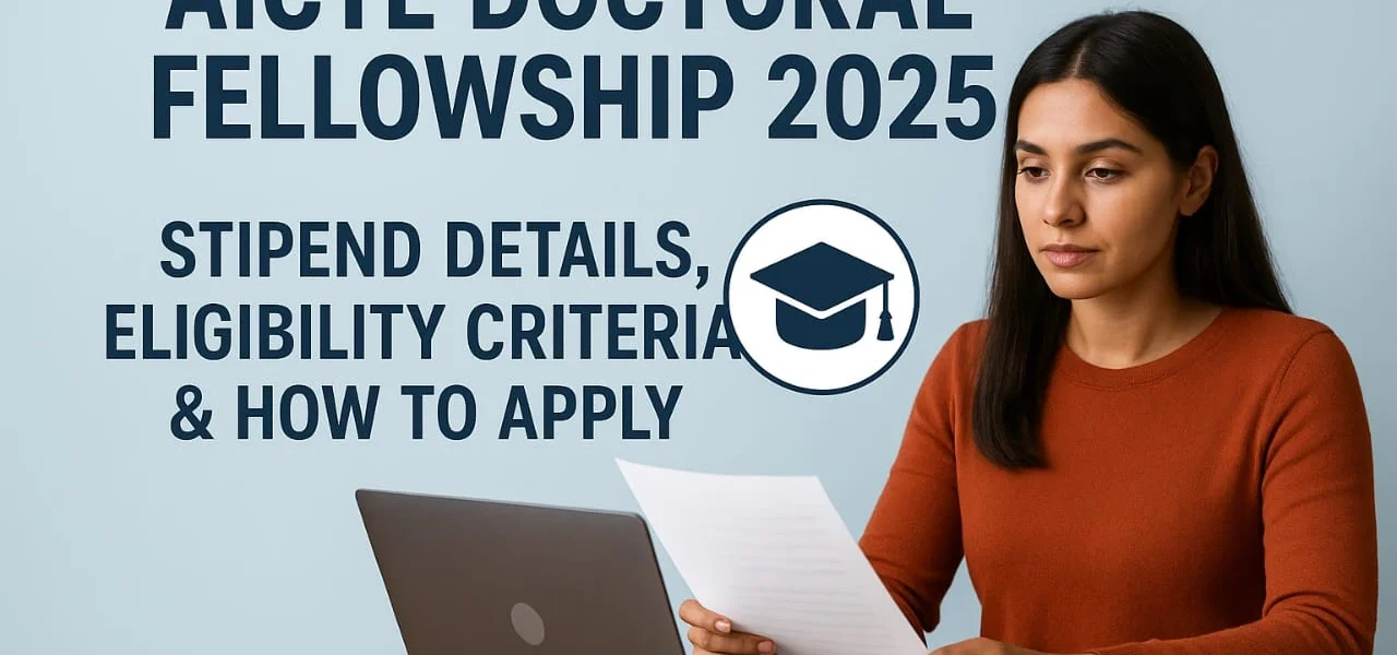AICTE Doctoral Fellowship 2025