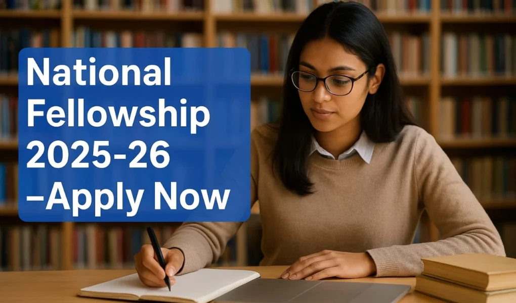 National Fellowship 2025-26