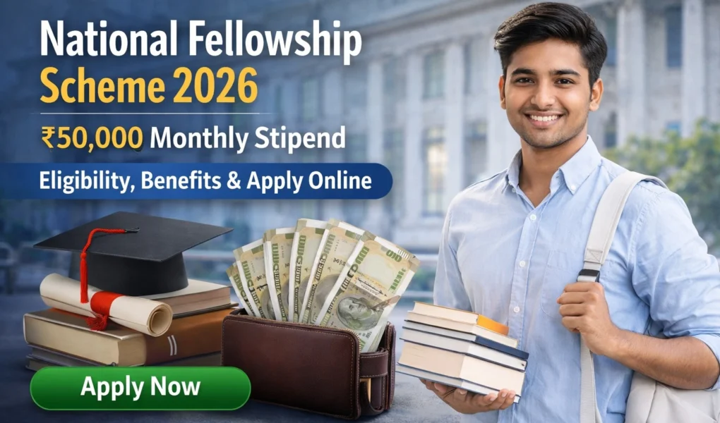 National Fellowship Scheme 2026