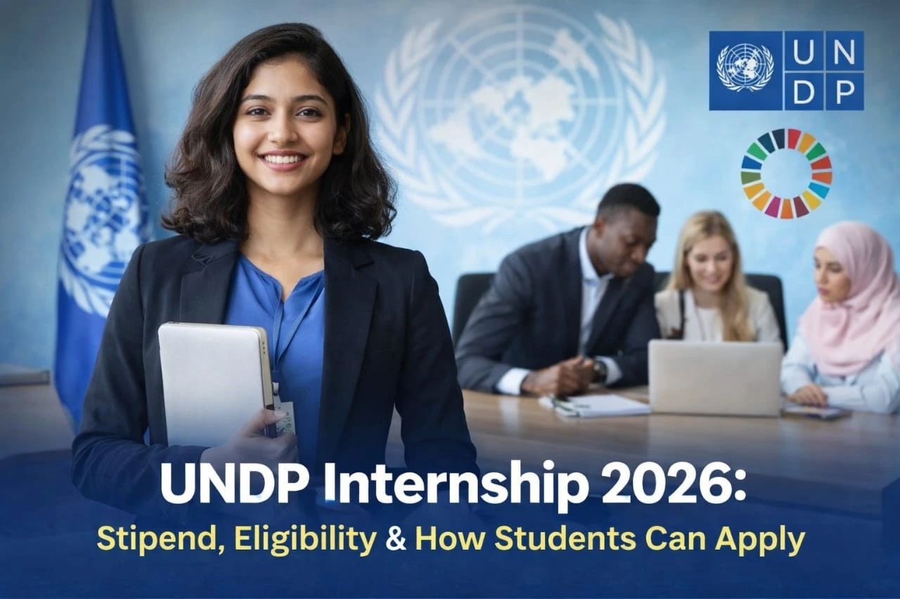 UNDP Internship 2026: Stipend, Eligibility & How Students Can Apply
