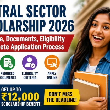 Central Sector Scholarship 2026