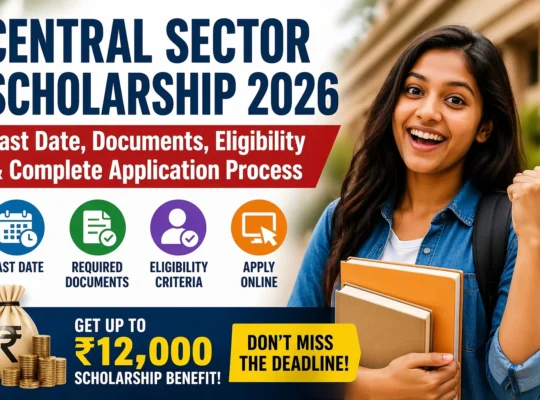 Central Sector Scholarship 2026